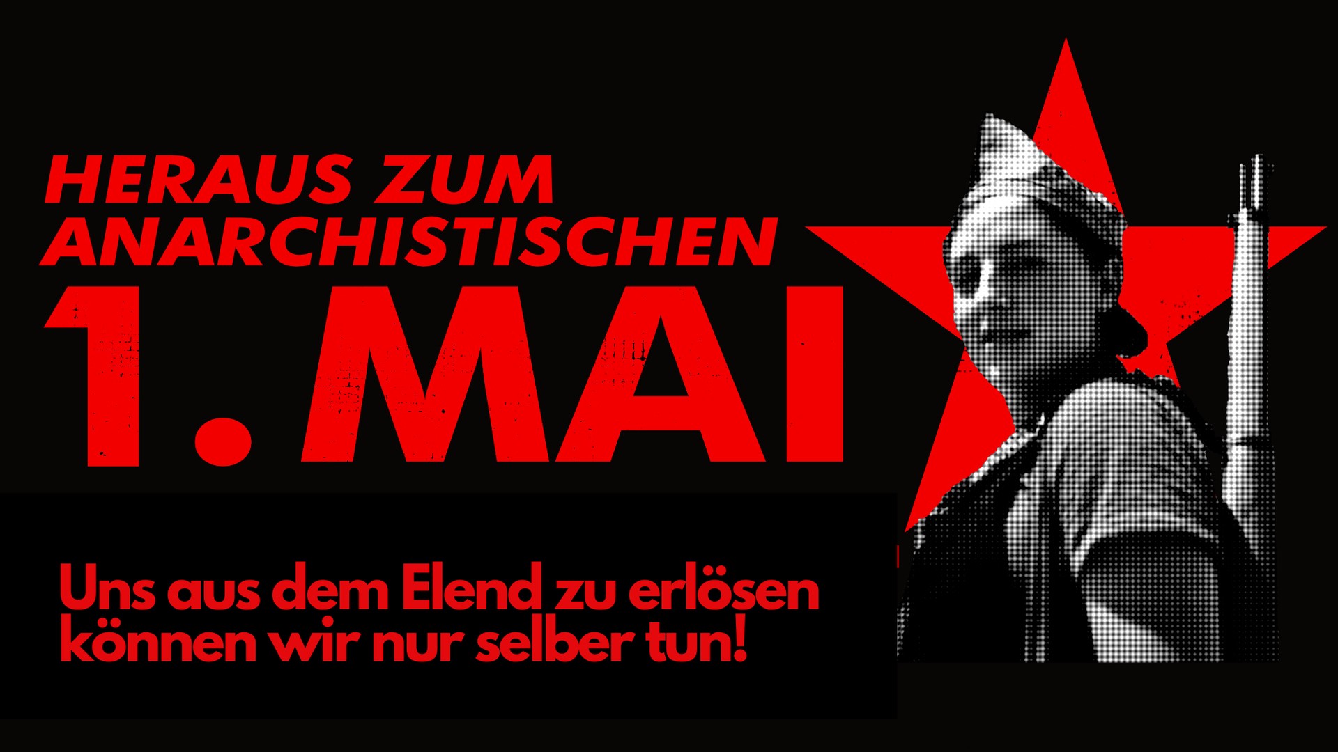 Heraus zum anarchistischen 1. Mai 2023! anarchismus.de